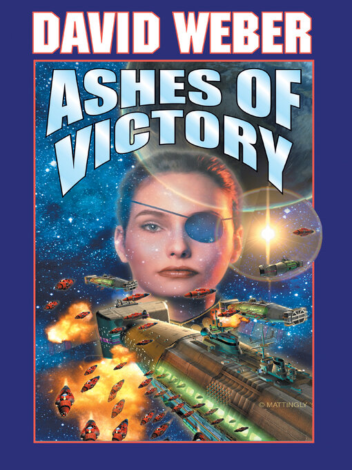 Title details for Ashes of Victory by David Weber - Wait list
